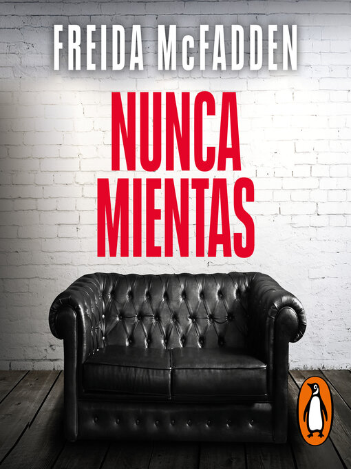 Title details for Nunca mientas by Freida McFadden - Available